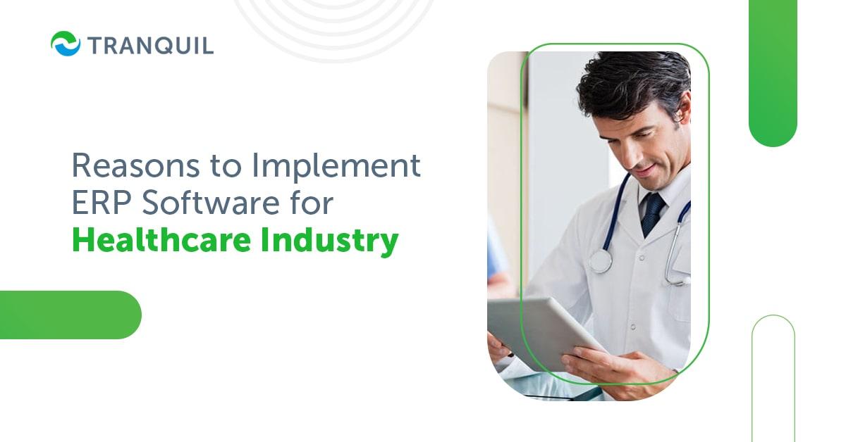Benefits of ERP Software for Healthcare Industry