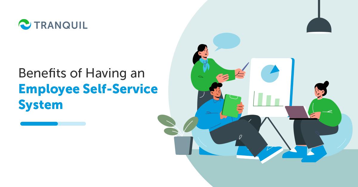 Benefits of Having an Employee Self-Service System