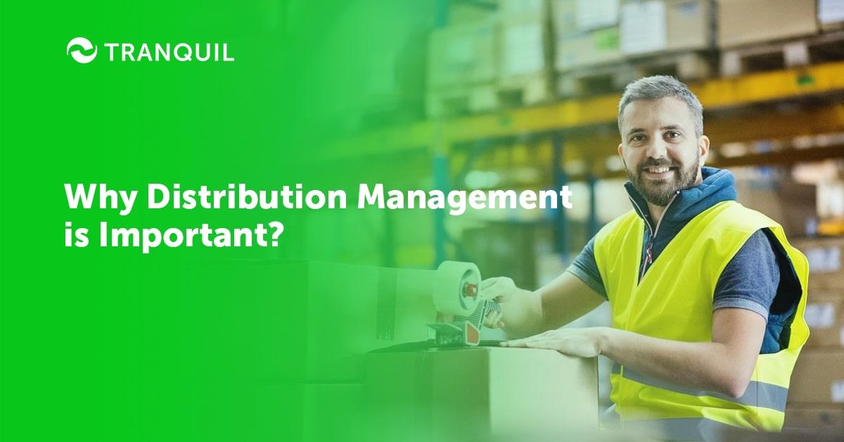 Importance of Distribution Management