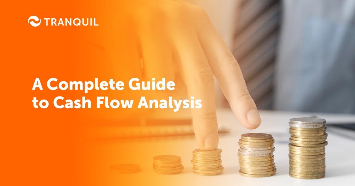 A Complete Guide to Cash Flow Analysis