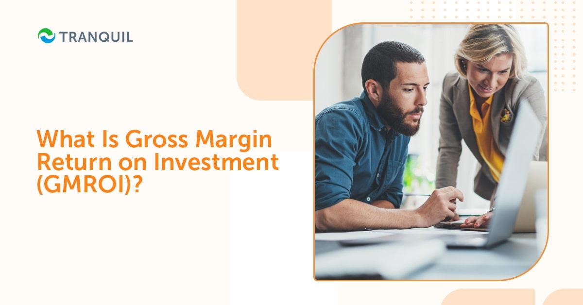 What Is Gross Margin Return on Investment (GMROI)?