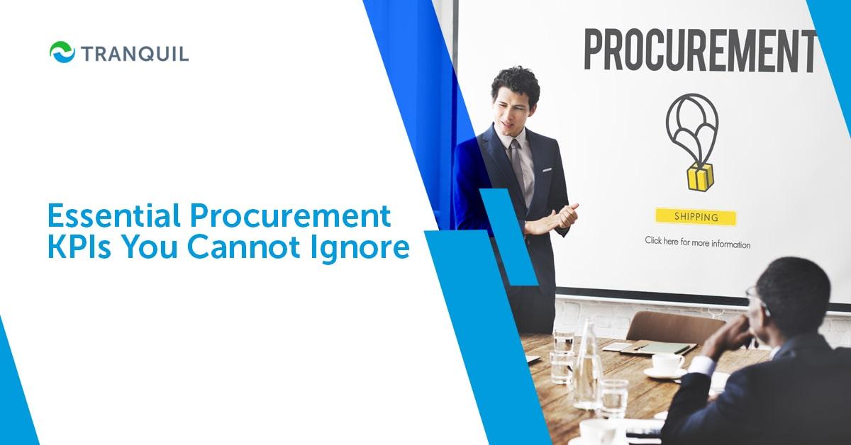 Essential Procurement KPIs You Cannot Ignore