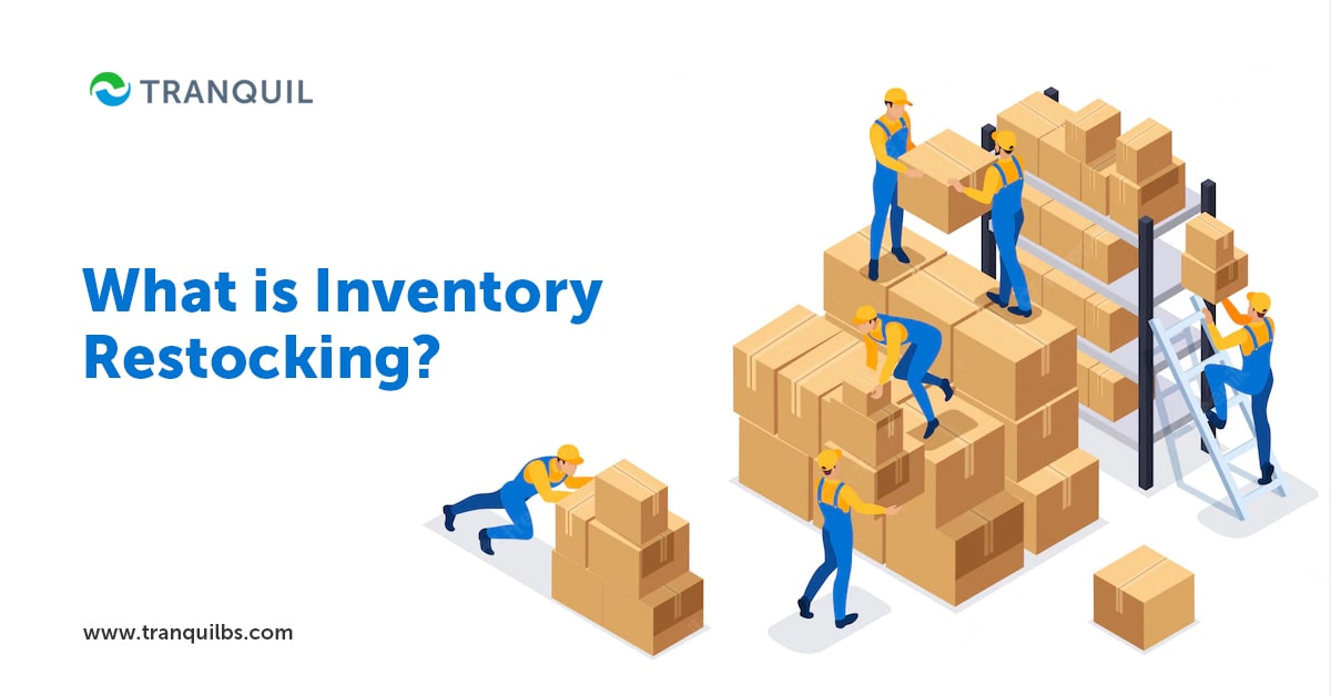 What is Inventory Restocking?