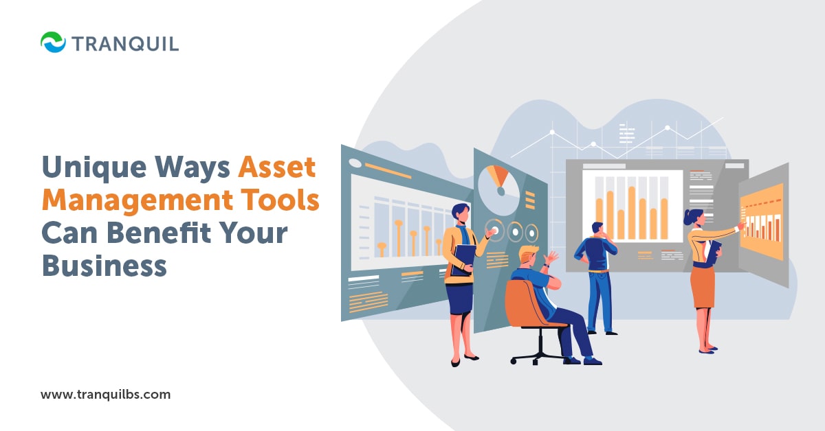 Unique Ways Asset Management Tools Can Benefit Your Business