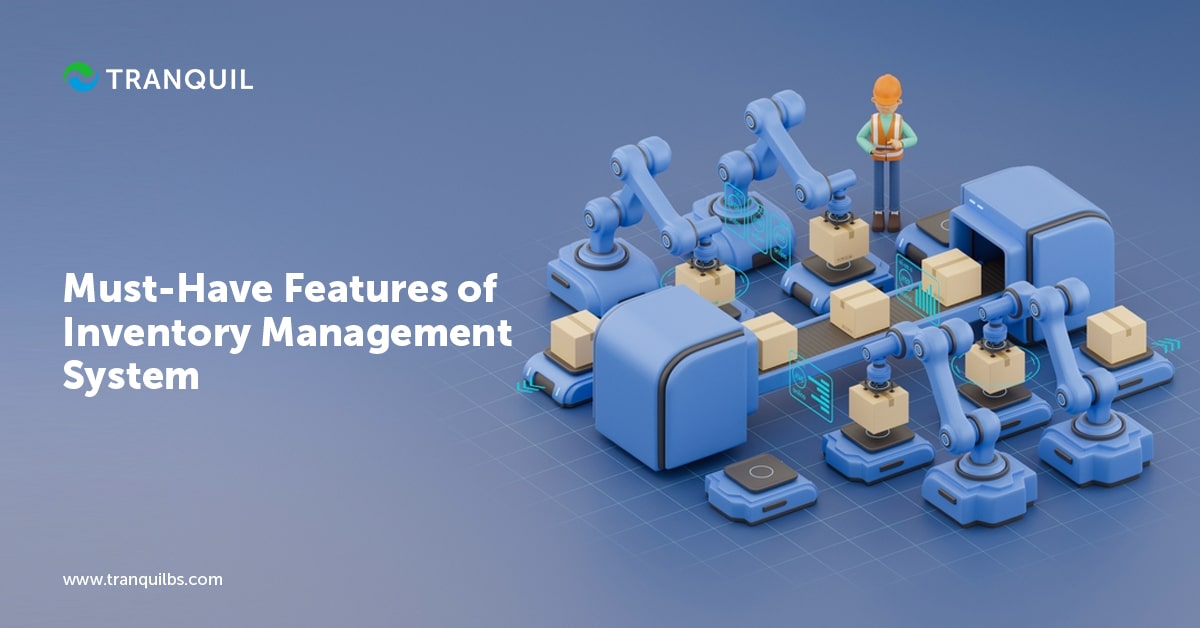 Must-Have Features of Inventory Management System