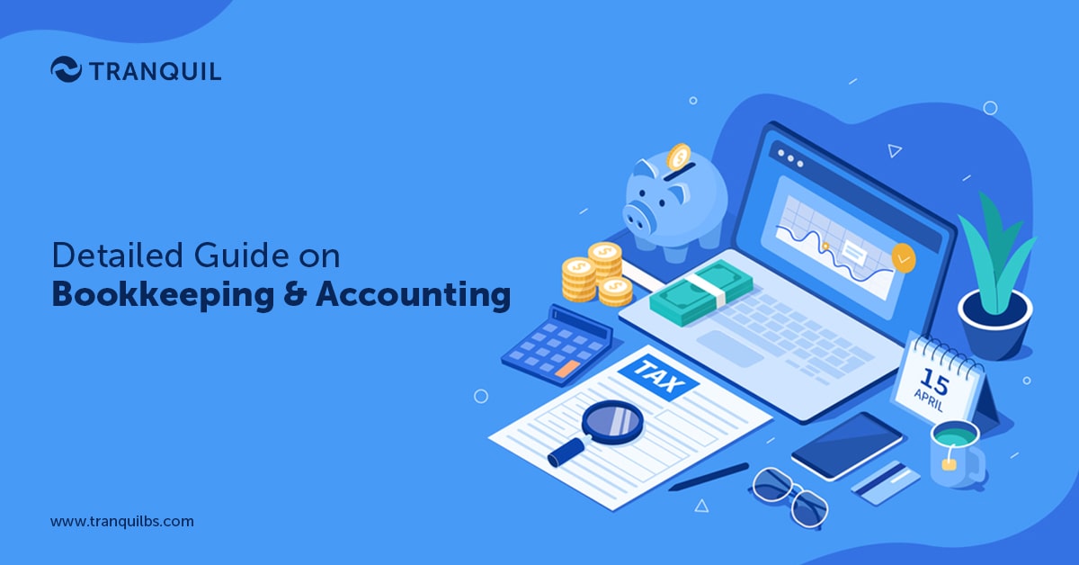 Detailed Guide on Bookkeeping and Accounting