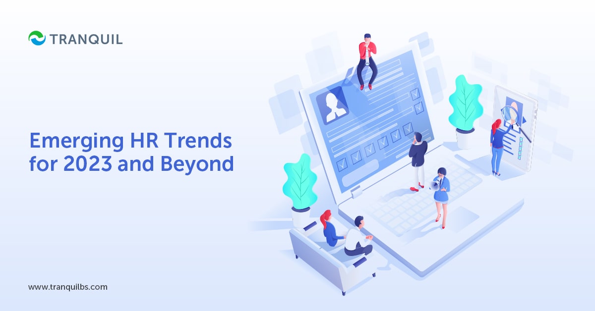 Emerging HR Trends for 2023 and Beyond