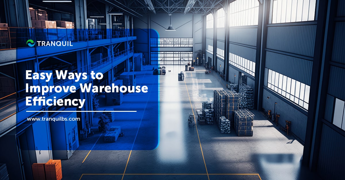 Easy Ways to Improve Warehouse Efficiency