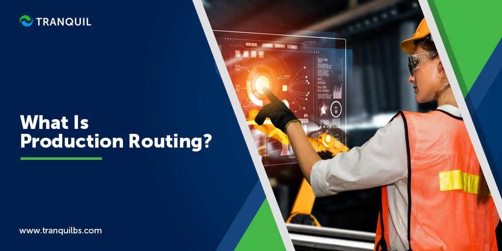 What Is Production Routing?