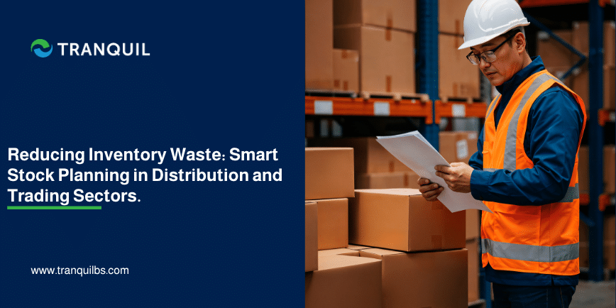 Reducing Inventory Waste: Smart Inventory Planning in Distribution and Trading Sectors